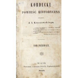 J. I. KRASZEWSKI - Kordecki. T. 1-2. 1852. first edition.