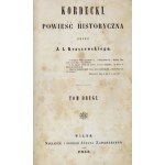 J. I. KRASZEWSKI - Kordecki. T. 1-2. 1852. Pierwsze wydanie.