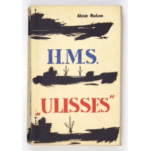MACLEAN Alistair - H.M.S. Ulysses. Übersetzt von Leonid Teliga. Warschau 1958, Iskry. 8, s. 397, [3]....