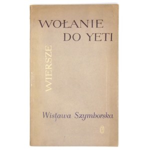 SZYMBORSKA Wisława - Wołanie do Yeti. Básne. 1957. 1. vyd.