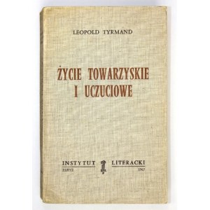 TYRMAND Leopold - Sociálny a citový život. 1967. 1. vyd.