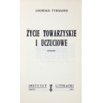 TYRMAND Leopold – Życie towarzyskie i uczuciowe. 1967. Wyd. I