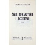 TYRMAND Leopold - Soziales und emotionales Leben. 1967. 1. Auflage.