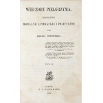 WITWICKI Stefan - Wieczory pielgrzyma. Rozmaitości moralne, literackie i polityczne. T. 1-2. Lipsk 1866. F....