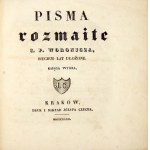 WORONICZ Jan Pavel - Spisy. Svazek 5: Pisma rozmaite [...] Kniha wtóra. Kraków 1832. Nakł. J. Czech. 16d, s. 220, [2]. ...