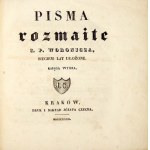 WORONICZ Jan Paweł - Pisma. Tomik 5: Pisma rozmaite [...] Księga wtóra. Kraków 1832. Nakł. J. Czecha. 16d, s. 220, [2]. ...