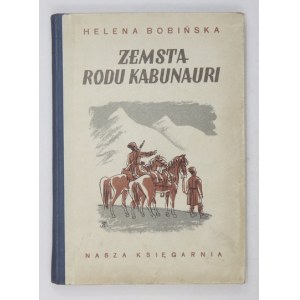 BOBIŃSKA Helena - Pomsta rodiny Kabunariovcov. Ilustroval Edmund Bartłomiejczyk.