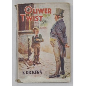 DICKENS Charles - Oliver Twist. With 13 illustrations. Warsaw 1913, published by J. Przeworski. 8, s. 419, [1]....