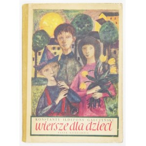 GAŁCZYŃSKI Konstanty Ildefons - Wiersze dla dzieci. Ilustrował M[arek] Rudnicki. Warszawa 1957. Nasza Księgarnia. 4,...