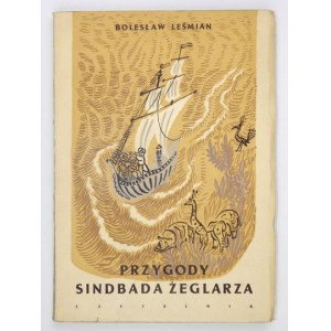 LEŚMIAN B. - Die Abenteuer von Sindbad dem Seefahrer. Illustr. von Mieczysław Piotrowski.