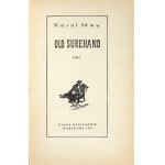 MAY Charles - Old Surehand. T. 1-3. Ilustroval Stanisław Rozwadowski. Varšava 1957, Nasza Księgarnia. 8, s. 418, [2]...