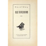 MAY Charles - Old Surehand. Vol. 1-3. illustrated by Stanislaw Rozwadowski. Warsaw 1957, Nasza Księgarnia. 8, s. 418, [2]...