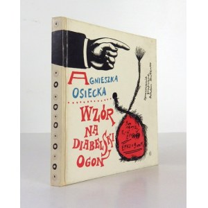 OSIECKA Agnieszka - Vzor na čertovský ocas. Grafický návrh: Bohdan Butenko. Varšava 1974. Nasza Księgarnia....