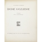 RABSKA Zuzanna - Baśnie kaszubskie. Z rysunkami Molly Bukowskiej. Warszawa 1925. M. Arct. 4, s. 98, [2], tabl....