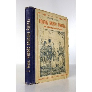 VERNE Julius - Eine Reise um die Welt in achtzig Tagen. Ein fesselnder Roman über das Leben der Reisenden. Warschau [1923]. Wyd....