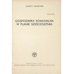 JAROSZYŃSKI Maurycy - Gospodarka komunalna w planie sześcioletni. Warsaw 1951.Państwowe Wydawnictwa Techniczne....