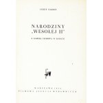 KADEN Jerzy - Narodziny Wesołej II. Z kamerą filmową w kopalni. Warszawa 1953. Filmowa Agencja Wydawnicza. 8, s. 54, [...