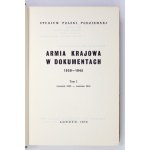 ARMIA Krajowa w dokumentach 1939-1945. sv. 1-6. Londýn 1970-1989. vytiskl Caldra House. 8, str. XXVII, 584; XXXV,.