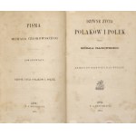 CZAJKOWSKI Michał - Strange lives of Poles and Polish women. A work first published. [New edition]. Leipzig 1865. f....