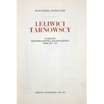 DWORZACZEK Włodzimierz - Leliwici Tarnowscy. Z dziejów możnowładztwa małopolskiego, wiek XIV-XV. Warszawa 1971. PAX....