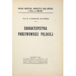 KUTRZEBA Stanisław - Charakterystyka państwowości polskiej. Kraków 1916. księgarnia G. Gebethnera i Sp. 8, p. 64, [3]. ...