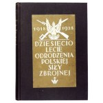 Dziesięciolecie odrodzenia Polskiej Siły Zbrojnej 1918-1928