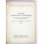 SŁOWNIK starożytności słowiańskich. T. 1-7. 1961-1986. Brak t. 8.