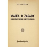 STACHNIUK Jan - Walka o zasady. Drugi front Trzeciej Rzeczypospolitej. Warszawa 1947. B. w. 8, s. 209, [7]....
