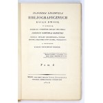 LELEWEL Joachim - Bibljografické knihy dvě, v nichž jsou rozebrány a rozmnoženy dvě práce George Samuela Bandta.....