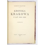 BĄKOWSKI Klemens - Kronika Krakowa z lat 1918-1923. with illustrations. Kraków 1925, Gebethner and Wolff. 8, p. VI, 136,...