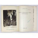 GOETEL Walery - Der Fall des Tatra-Nationalparks. Kraków 1936. druk. W. L. Anczyca i Sp. 8, S. [2], 28, tabl....