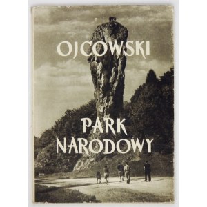 GOTKIEWICZ Marian, SZAFER Władysław - Ojcowski National Park. Compiled ... With the participation of Maria Drzał, Bronisław Fe...