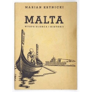 KRYNICKI Marian - Malta. Island of sun and history. Warsaw 1937; Nakł. Bureau of Propaganda and Marine Information hr....