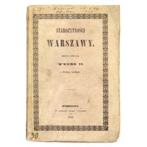WEJNERT Aleksander - Starožitnosti Varšavy. Kolektivní dílo vydané nakladatelstvím ... T. 6....