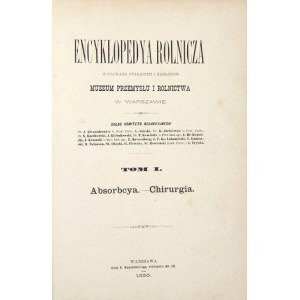 Poľnohospodárska ENCYKLOPÉDIA. T.1: Absorpcia [pozemok] - Chirurgia [veterinárna]. 1890.