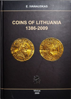 E. Ivanauskas, Coins of Lithuania 1386-2009 - NAJWAŻNIEJSZY KATALOG