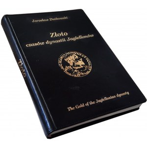J. Dutkowski, Gold of the times of the Jagiellonian dynasty, LIMITED EXCLUSIVE EDITION in leather