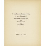 OPAŁEK Mieczysław (1881-1964): O trębaczu krakowskim i jego hejnałach opowieść wigilijna napisał.....