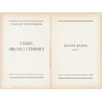 PRZYBYSZEWSKI Stanisław (1868-1927): Taniec miłości i śmierci. I. Złote runo. Dramat. II. Goście...