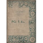 WYSPIAŃSKI Stanisław: Achilleis. Sceny dramatyczne. Wyd. 1. Kraków: nakł. autora, 1903. - 174, [2] s., 21 cm...