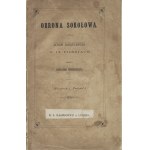 MORGENBESSER Aleksander (1816-1893); Obrona Sokołowa. Śpiew bohaterski w IX pieśniach przez.....
