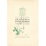 BRZECHWA Jan: Akademia pana Kleksa. Ilustrował Jan Marcin Szancer. Na wyklejce dedykacja autora. Warszawa...