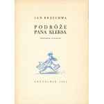 BRZECHWA Jan: Podróże pana Kleksa. Ilustrował Jan Marcin Szancer. Wyd. 1. Warszawa: Czytelnik, 1961. - 92...