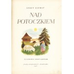 KIERST Jerzy: Nad potoczkiem. Ilustrował Jerzy Karolak. Warszawa: Nasza Księgarnia, 1958. - [47] s., il...