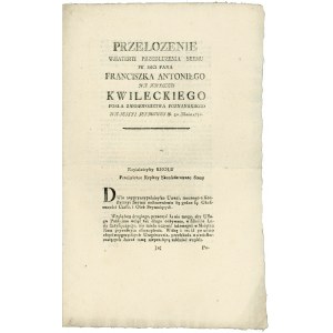 KWILECKI Franciszek Antoni (1725-1794): Przełozenie wmateryi przedłuzenia seymu JW....