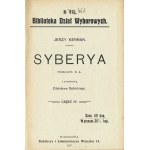 KENNAN Jerzy (1845-1924): Syberya. Przełożył K. Ł. [Karol Łaganowski] z przedmową Zdzisława Dębickiego. T-1-4...