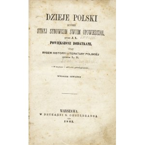 [LELEWEL Joachim]: Dzieje Polski które stryj synowcom swoim opowiedział, przez J. L...