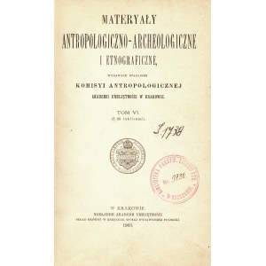 MATERYAŁY Antropologiczno-Archeologiczne i Etnograficzne...