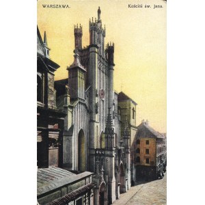 Kościół św. Jana. Warszawa: A. Chlebowski, [przed 1915]. - pocztówka kolor. 13,5 × 8,6 cm, bez obiegu, stan b...