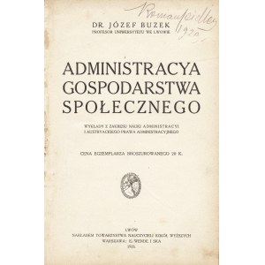 BUZEK Józef: Administracya gospodarstwa społecznego...